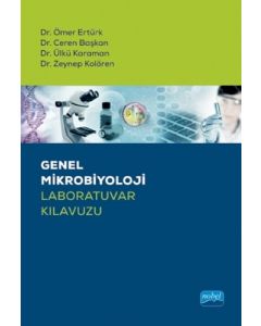 Genel Mikrobiyoloji Laboratuvar Kılavuzu
