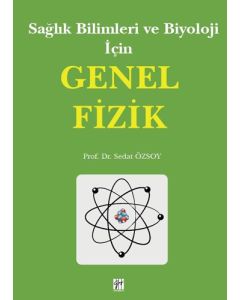 Sağlık Bilimleri ve Biyoloji İçin Genel Fizik