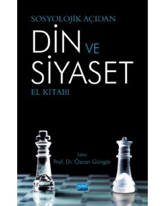 Sosyolojik Açıdan Din ve Siyaset El Kitabı