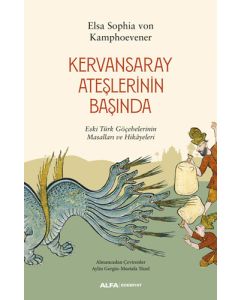 Kervansaray Ateşlerinin Başında