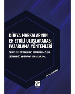 Dünya Markalarının En Etkili Uluslararası Pazarlama Yöntemleri