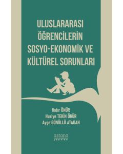 Uluslararası Öğrencilerin Sosyo-Ekonomik ve Kültürel Sorunları