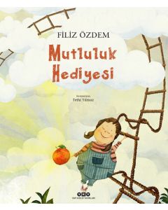 Mutluluk Hediyesi (Ciltli)