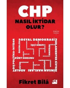 CHP Nasıl İktidar Olur?