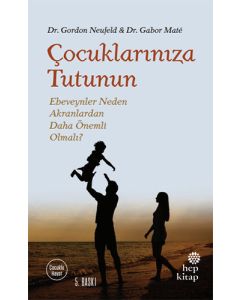 Çocuklarınıza Tutunun