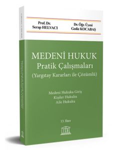 Medeni Hukuk Pratik Çalışmaları