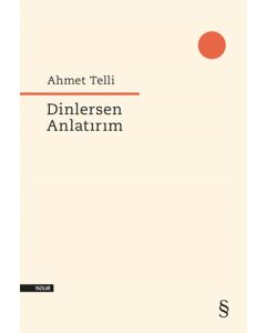 Dinlersen Anlatırım