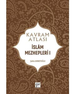 Kavram Atlası - İslam Mezhepleri I