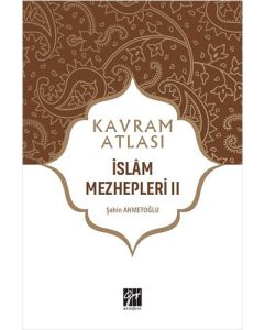 Kavram Atlası - İslam Mezhepleri II