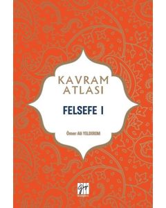 Kavram Atlası - Felsefe I