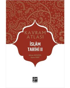 Kavram Atlası - İslam Tarihi II