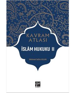 Kavram Atlası - İslam Hukuku II