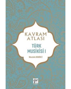 Kavram Atlası - Türk Musikisi I