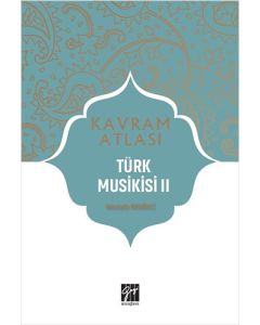 Kavram Atlası - Türk Musikisi II