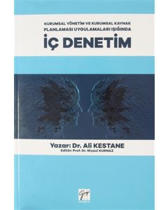 Kurumsal Yönetim ve Kurumsal Kaynak Planlaması Uygulamaları Işığında İç Denetim
