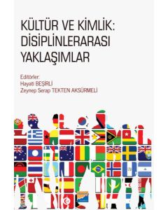 Kültür ve Kimlik: Disiplinlerarası Yaklaşımlar
