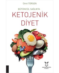 Bütüncül Sağlıkta Ketojenik Diyet