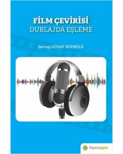 Film Çevirisi - Dublajda Eşleşme