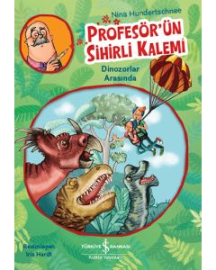 Profesör’ün Sihirli Kalemi - Dinozorlar Arasında