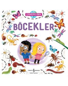 Çevremizdeki Dünya - Böcekler
