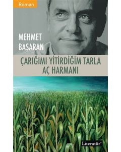 Çarığımı Yitirdiğim Tarla - Aç Harmanı
