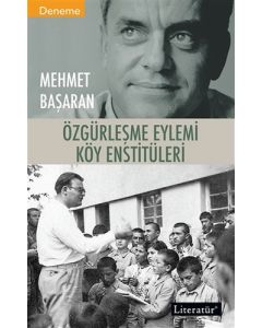 Özgürleşme Eylemi Köy Enstitüleri