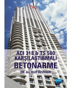 ACI 318 İle TS 500 Karşılaştırmalı Betonarme