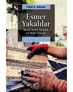 Esmer Yakalılar