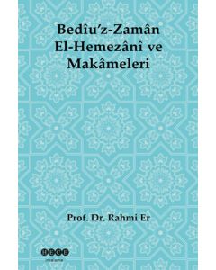 Bediu'z-Zaman El-Hemezani ve Makameleri