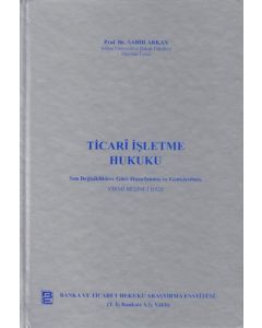 Ticari İşletme Hukuku (Ciltli)
