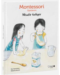Montessori Öykülerim - Misafir Geliyor