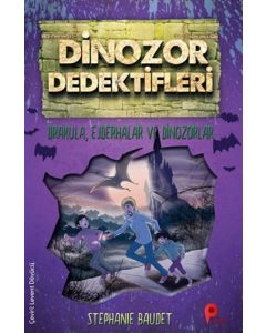 Dinozor Dedektifleri - Drakula, Ejderhalar ve Dinozorlar