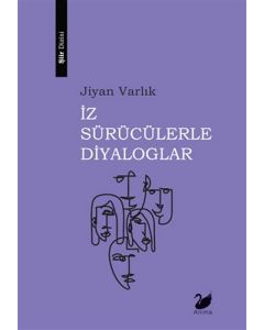 İz Sürücülerle Diyaloglar