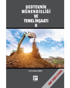 Geoteknik Mühendisliği ve Temel İnşaat (Cilt II)