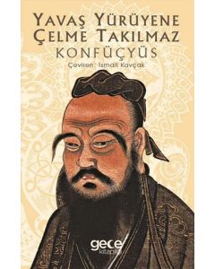 Yavaş Yürüyene Çelme Takılmaz