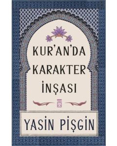 Kur’an’da Karakter İnşası