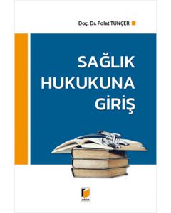 Sağlık Hukukuna Giriş