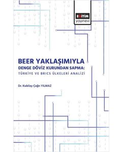 Beer Yaklaşımıyla Denge Döviz Kurundan Sapma