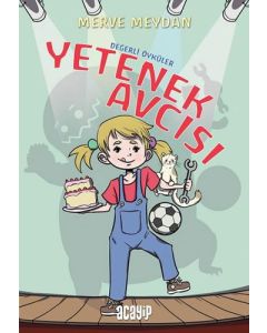 Yetenek Avcısı - Değerli Öyküler