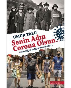 Senin Adın Corona Olsun…