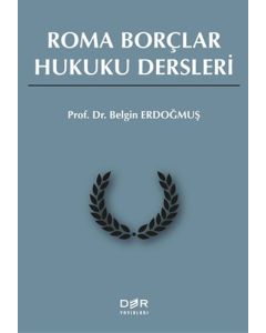 Roma Borçlar Hukuku Dersleri