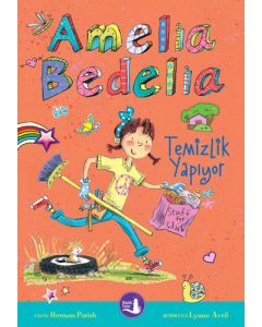 Amelia Bedelia - Temizlik Yapıyor