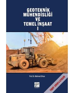 Geoteknik Mühendisliği ve Temel İnşaat (Cilt I)
