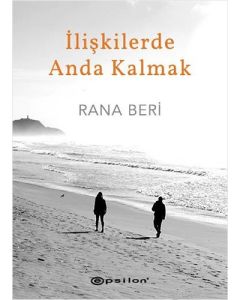 İlişkilerde Anda Kalmak (Ciltli)