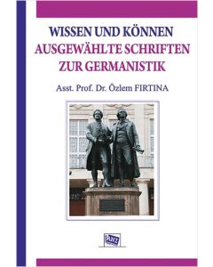 Wissen Und Können Ausgewahlte Schriften Zur Germanistik
