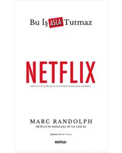 Netflix: Bu İş Asla Tutmaz