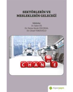 Sektörlerin ve Mesleklerin Geleceği