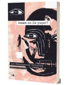 İnsan Ne İle Yaşar?
