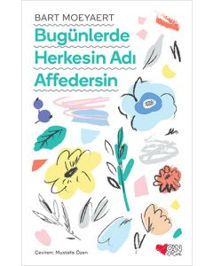 Bugünlerde Herkesin Adı Affedersin