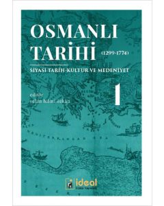 Osmanlı Tarihi 1 (1299 - 1774)